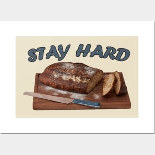 Stay Hard Posters and Art